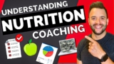 Nutrition Coaching 101 (A Beginner’s Guide To Nutrition Coaching)