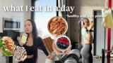 what I eat in a day | simple, high protein recipes at home, my workout routine, & cook with me!